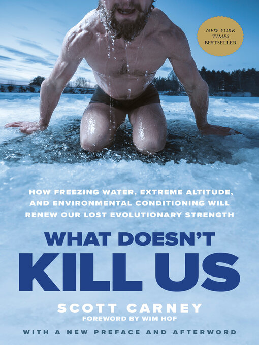 Title details for What Doesn't Kill Us by Scott Carney - Available